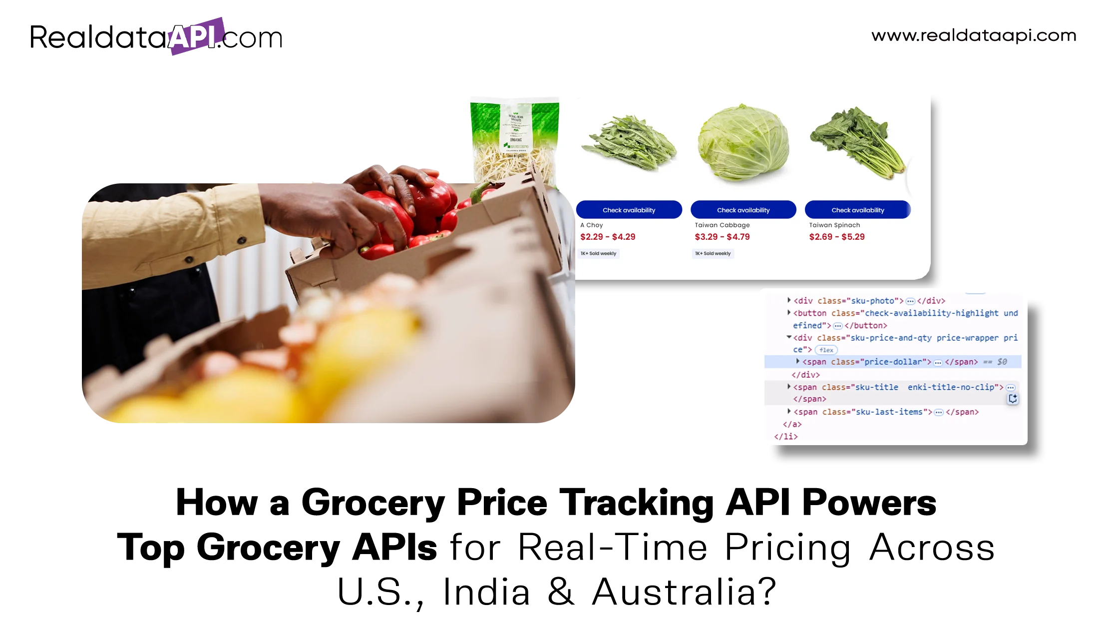 How a Grocery Price Tracking API Powers Top Grocery APIs for Real-Time Pricing
Across U.S., India & Australia? How a Grocery Price Tracking API Powers Top Grocery APIs for Real-Time Pricing
Across U.S., India & Australia?